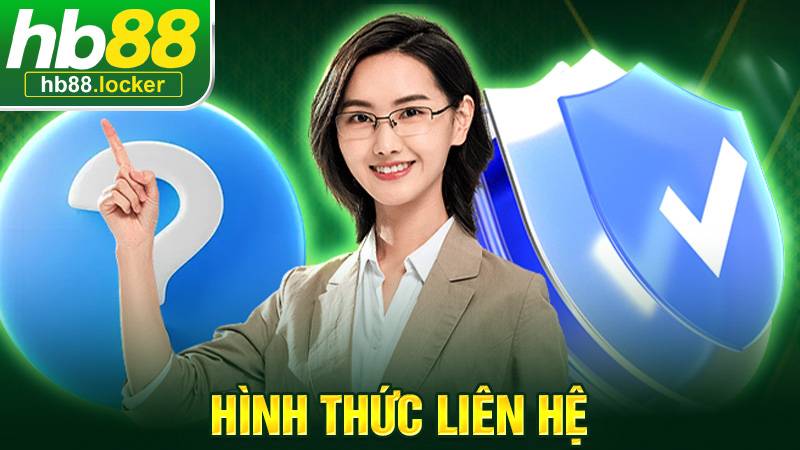Liên hệ HB88: Bộ phận CSKH hỗ trợ mọi thắc mắc 24/7 1 Liên hệ HB88