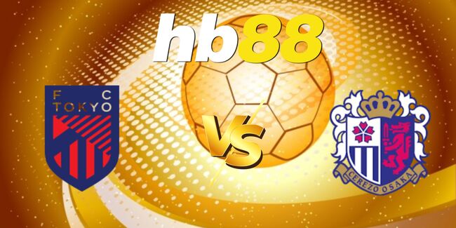 nhan dinh fc tokyo vs cerezo osaka 5
